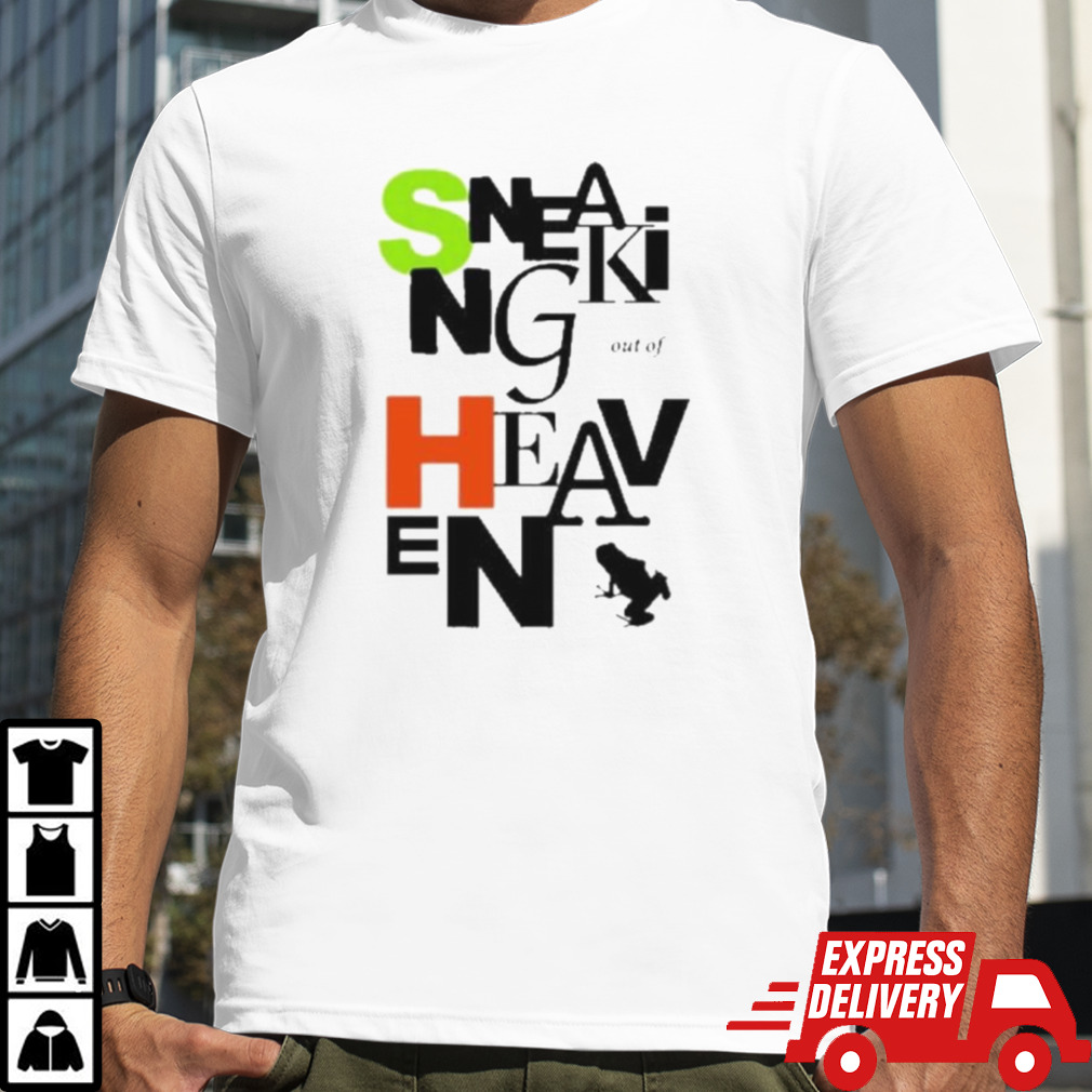 Sneaking Out Of Heaven Soulstar Shirt