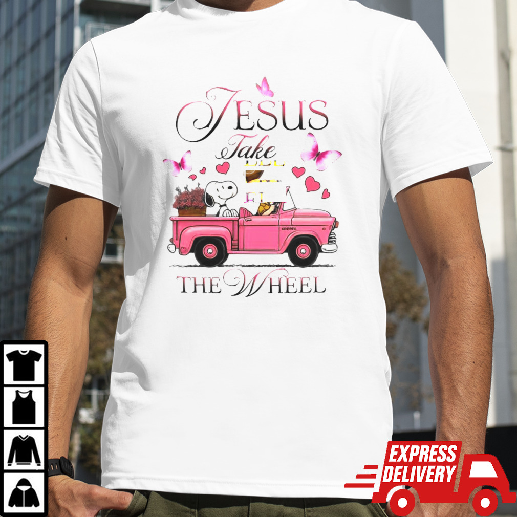 Snoopy And Peanuts Jesus Take The Wheel T-shirt