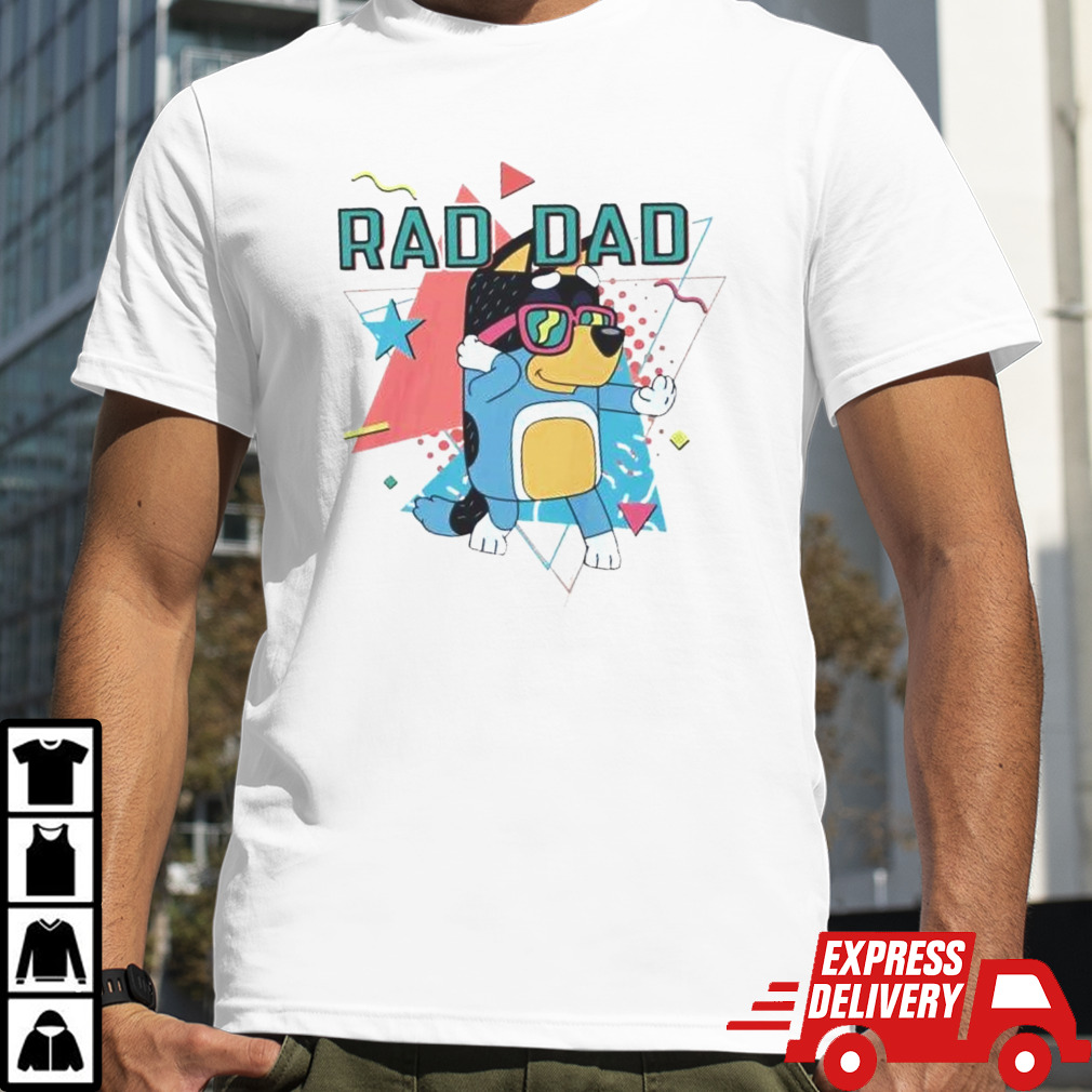 Rad Dad Bluey 2024 Shirt