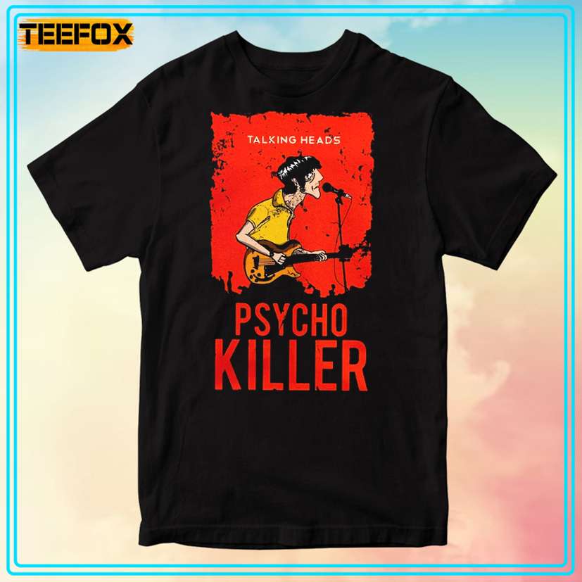 Talking Heads Psycho Killer Unisex T-Shirt