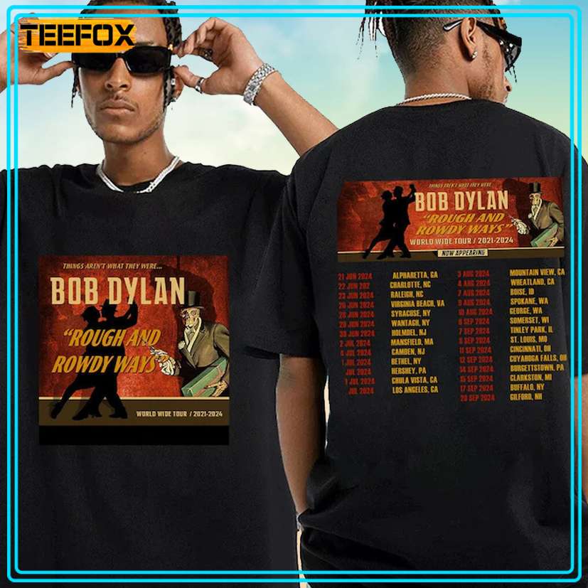 Bob Dylan Rough and Rowdy Ways World Wide Tour 2024 Concert T-Shirt