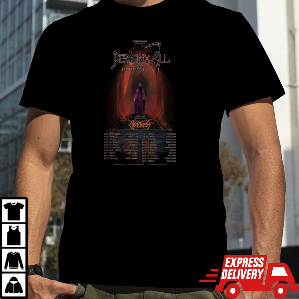 Death To All Tour 2024 The Cream Of Perseverance Poster  shirt