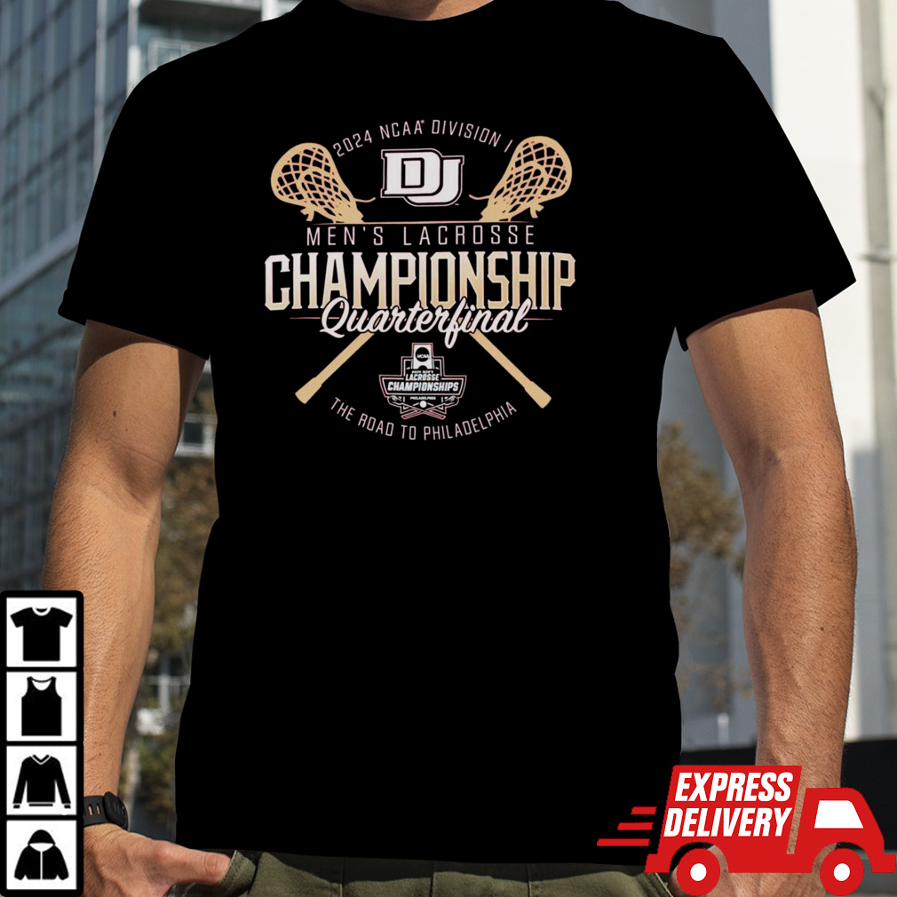 Denver Pioneers 2024 NCAA Division I Men’s Lacrosse Championship Quarterfinal shirt