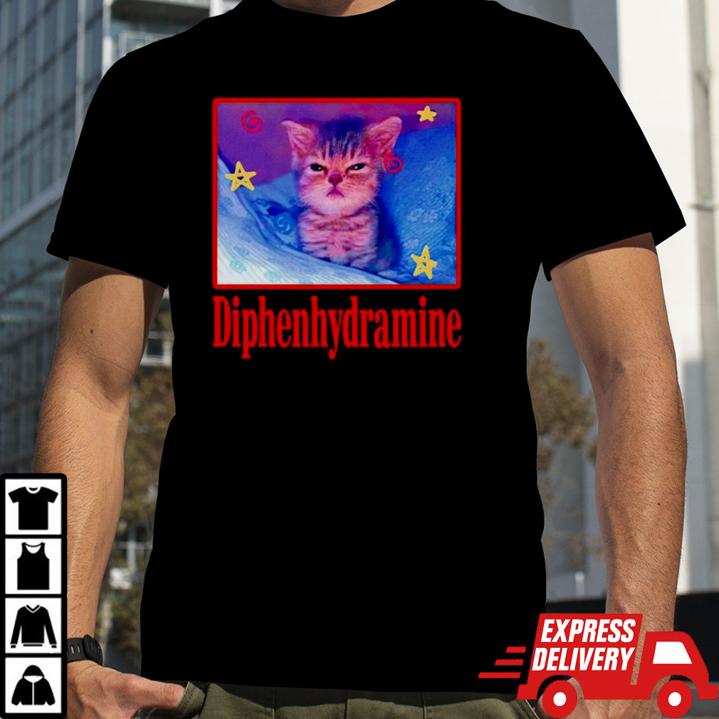 Diphenhydramine cat shirt