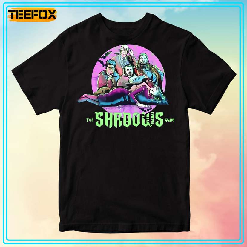 The Shadow Club What We Do in The Shadows T-Shirt