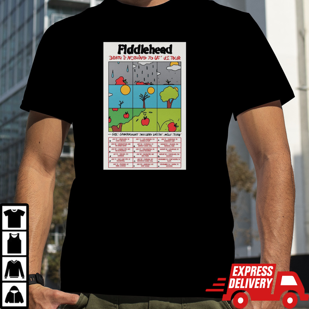 Fiddlehead Death Is Nothing To US Tour 2024 Poster shirt