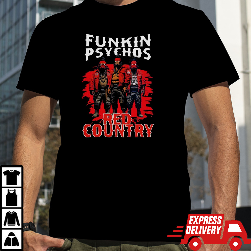 Funkin’ Psychos Red Country Shirt