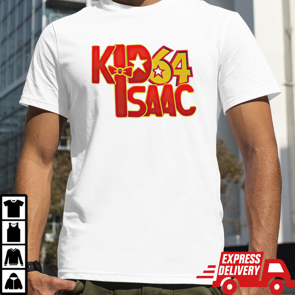 Kid Isaac 64 shirt