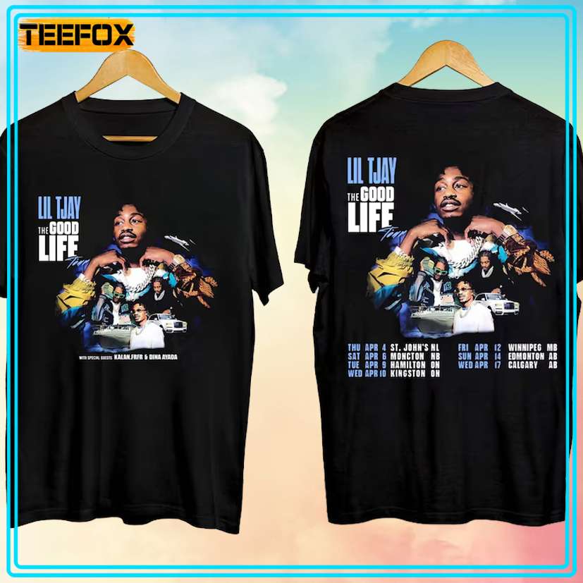 Lil Tjay The Good Life Tour Canada 2024 Unisex T-Shirt