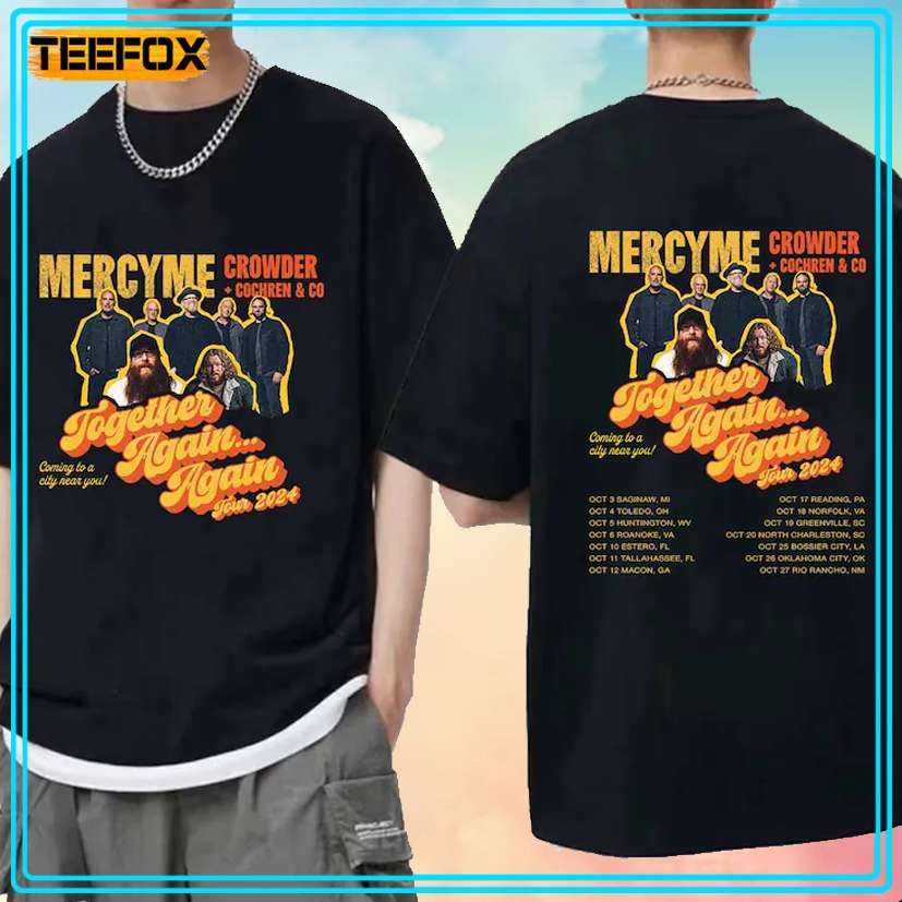 MercyMe Together Again... Again Tour 2024 T-Shirt