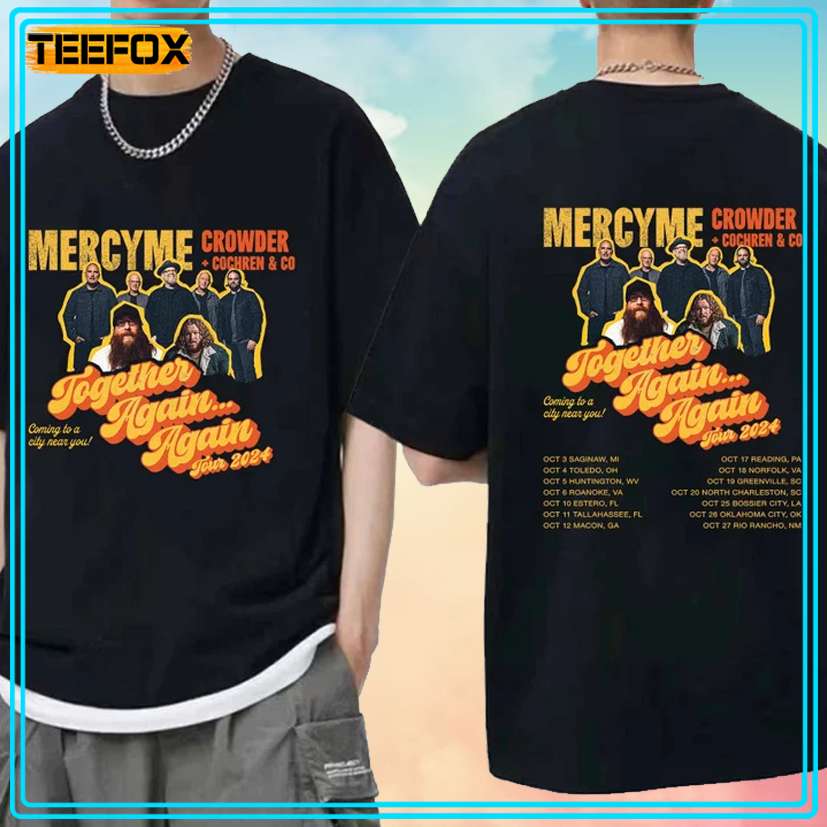 MercyMe Together Again.Again Tour 2024 Unisex T-Shirt