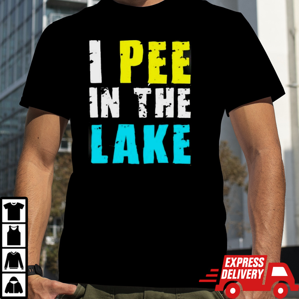 I Pee In The Lake Funny Summer Vacation shirt