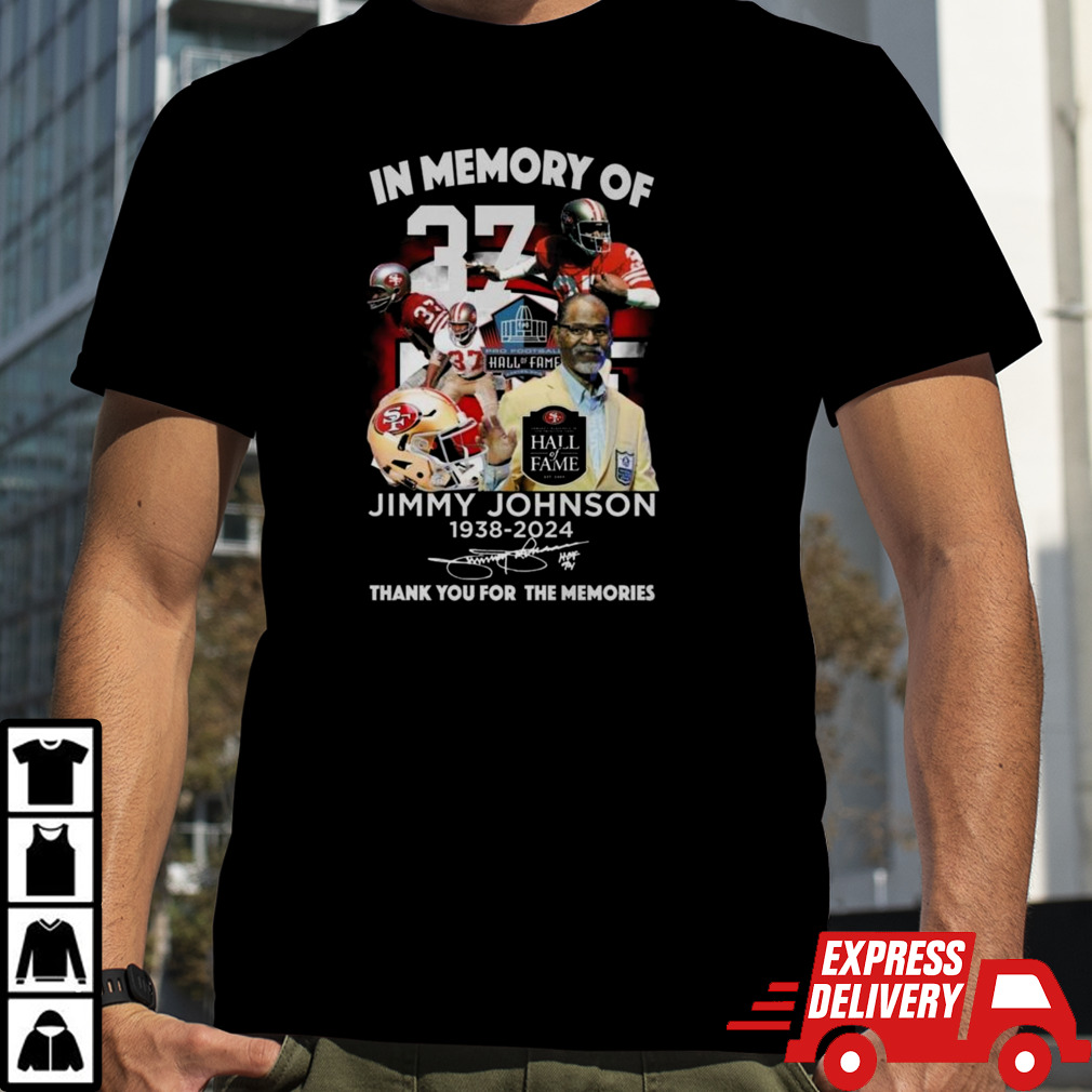 In Memory Of 37 Jimmy Johnson 1938-2024 Thank You For The Memories Signature Shirt