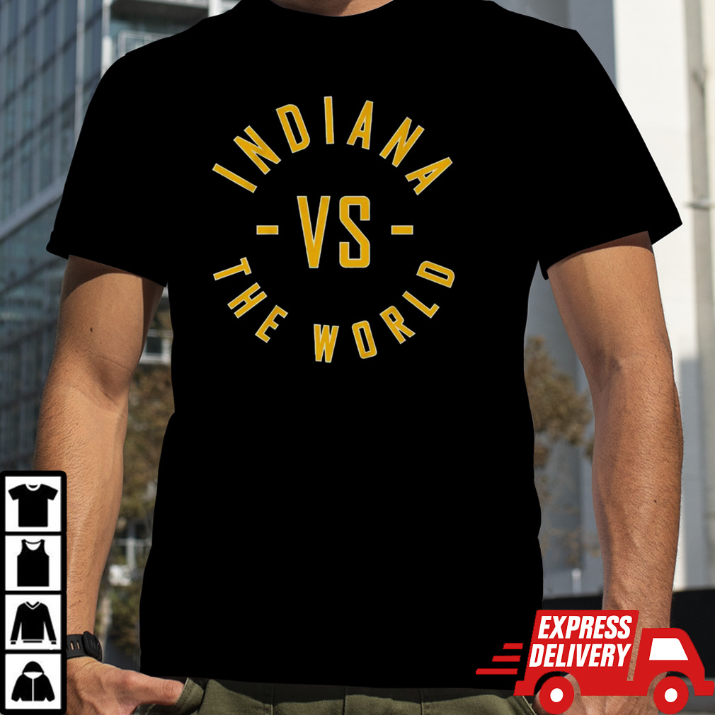 Indiana vs. the world shirt