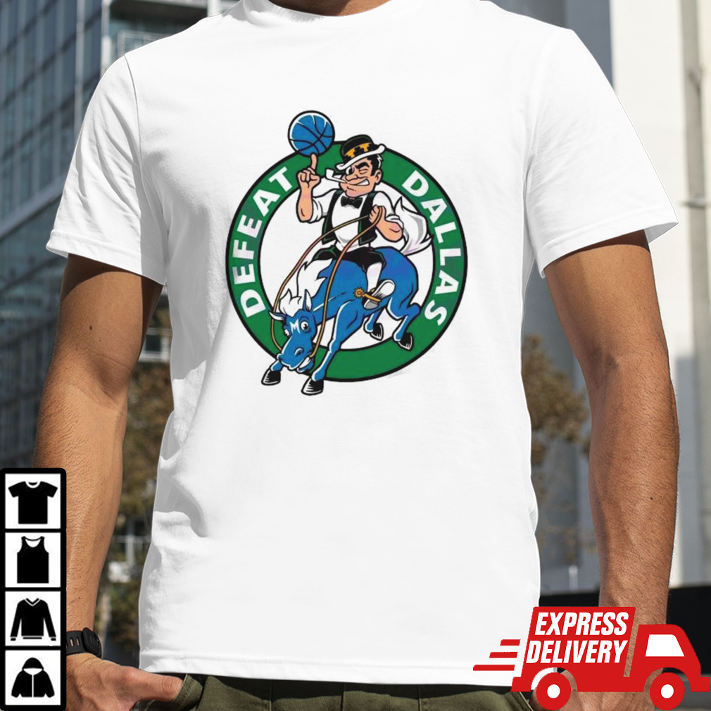 Boston Basketball Defeat Dallas T-shirt