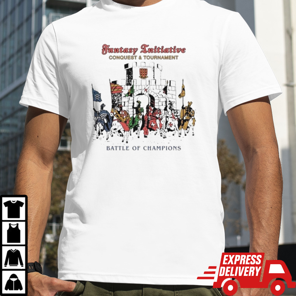 Fantasy Initiative Conquest And Tournament Battle Of Champions Shirt