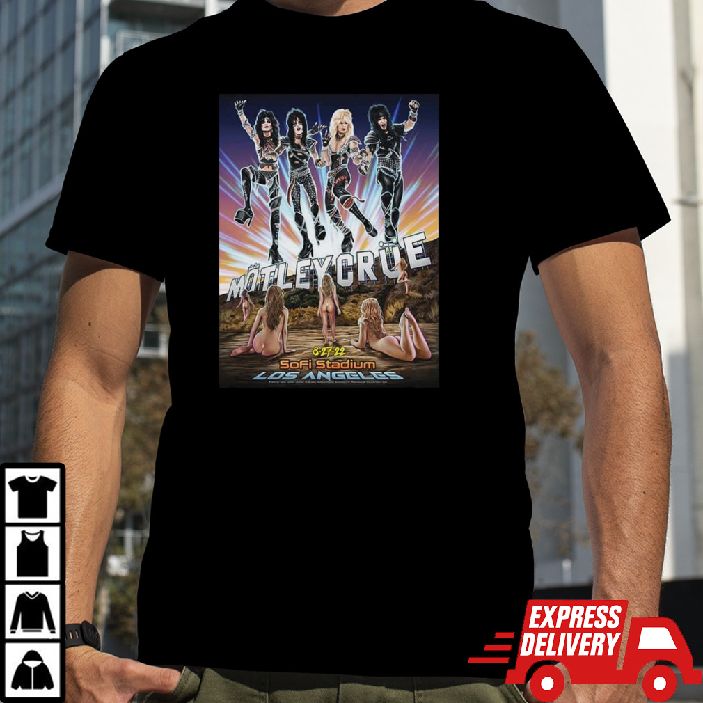 Motley Crue Los Angeles August 27 2022 The Stadium Tour At SoFi Stadium T-Shirt