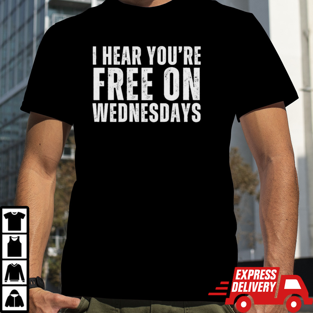 Official I Hear You’re Free On Wednesdays Biden 2024 T-Shirt