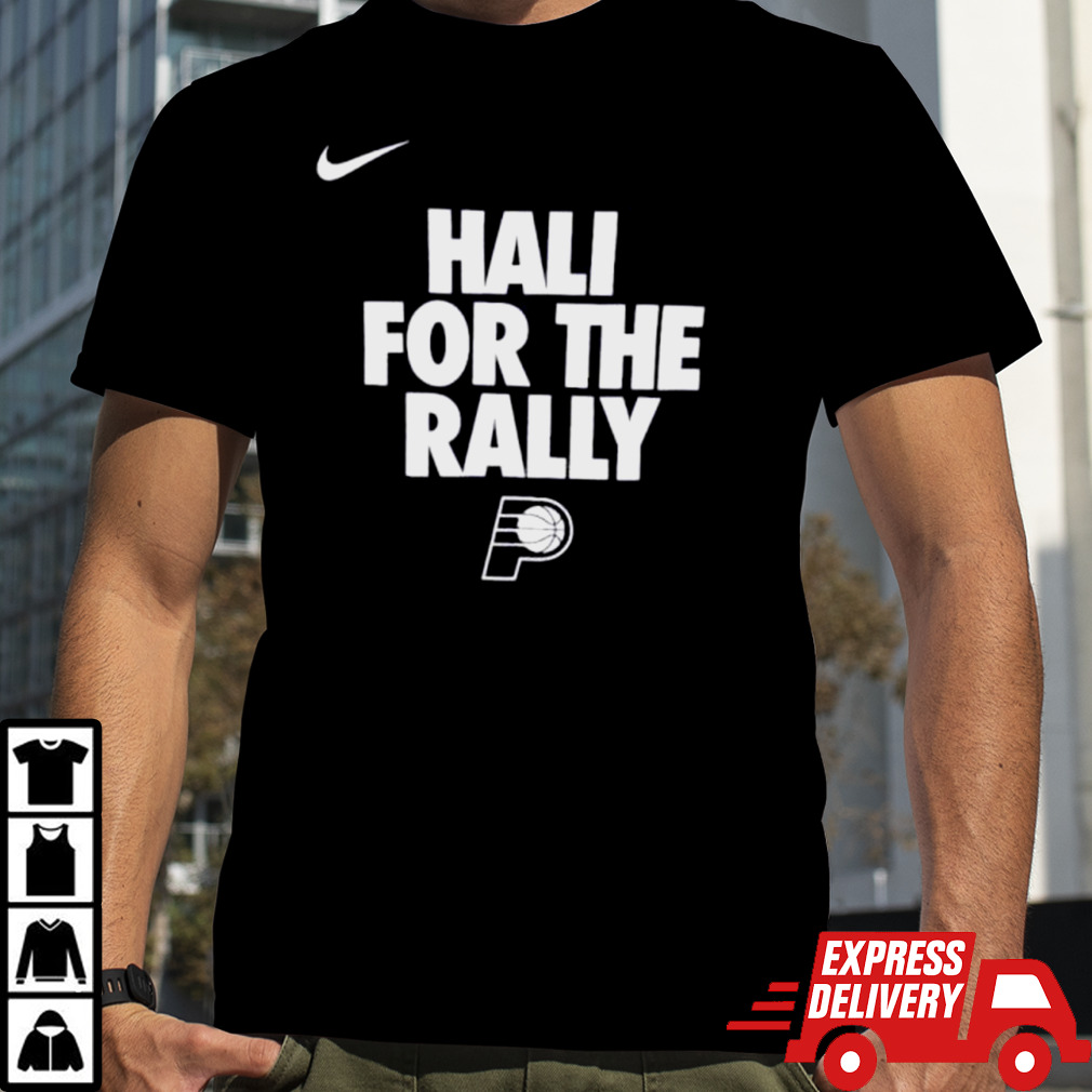 Official Nike Hali For The Rally Indiana Pacers 2024 NBA Playoffs T-shirt