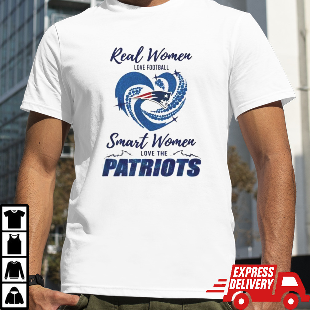 Real Women Love Football Smart Women Love The New England Patriots 2024 – Perfect Gift For Fans Shirt