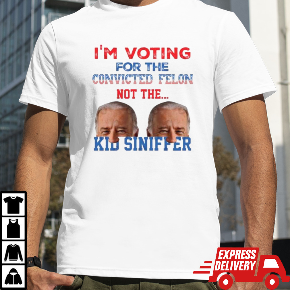 Biden I’m Voting For The Outlaw Not The Kid Sniffer T-Shirt