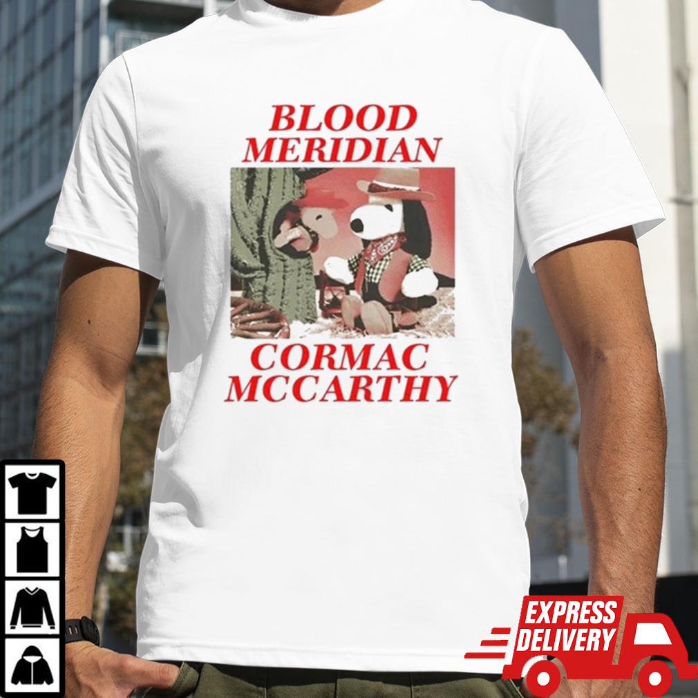 Blood Meridian Cormac Mccarthy Shirt