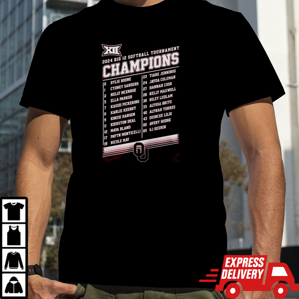 Oklahoma Sooners Champions 2024 Big Softball Tournament List Name Playes shirt