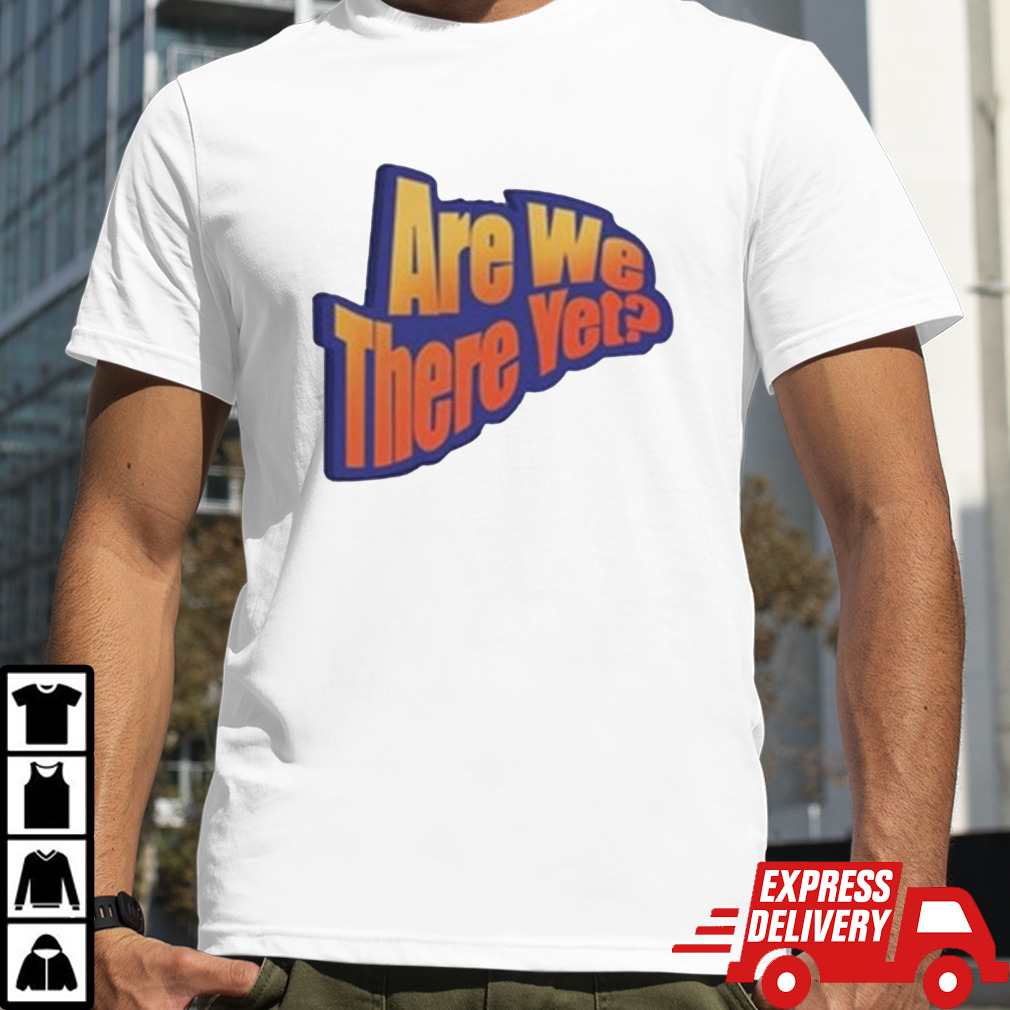 James Marriott Are We There Yet shirt