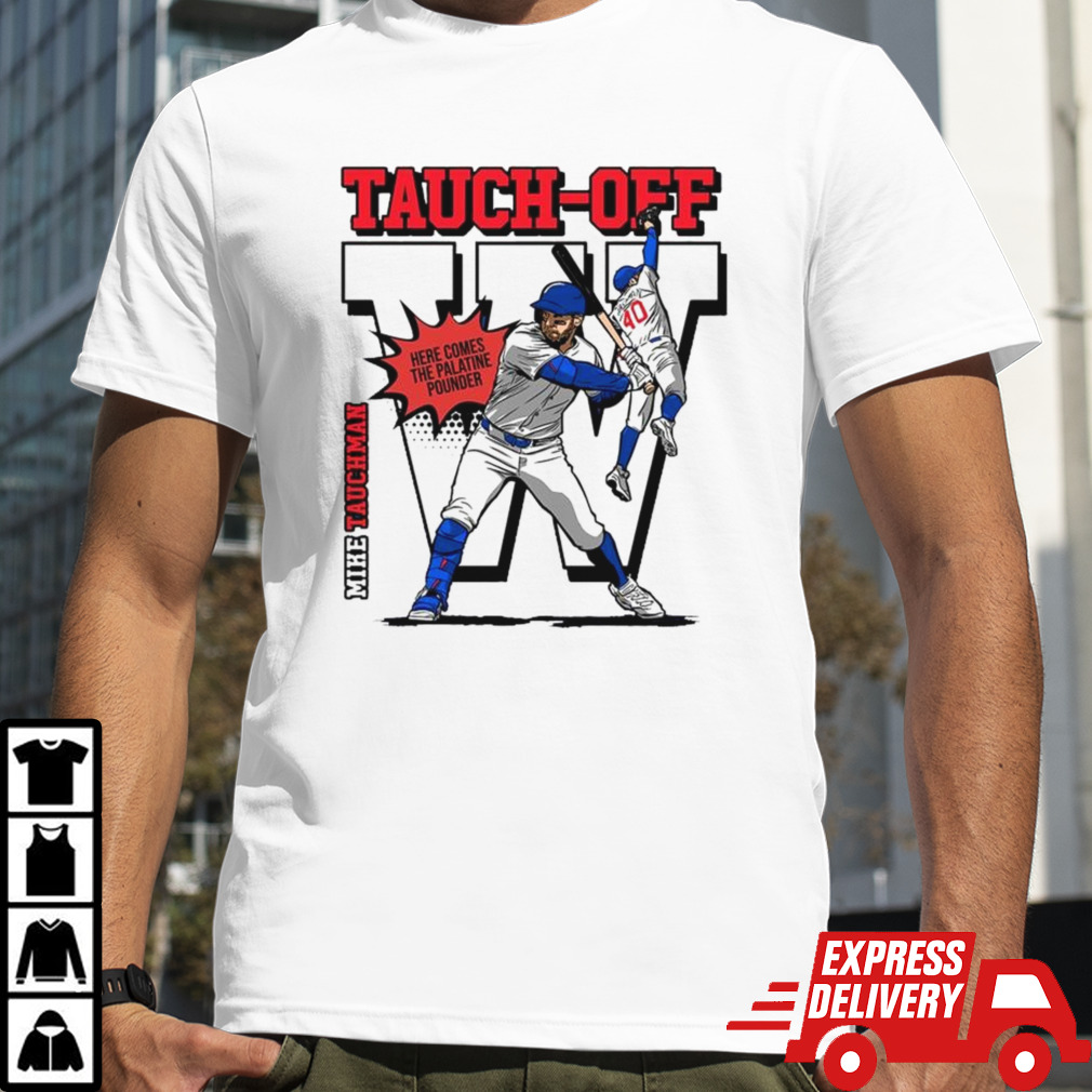 Mike Tauchman Tauch-Off Here Comes The Palatine Pounder T-Shirt