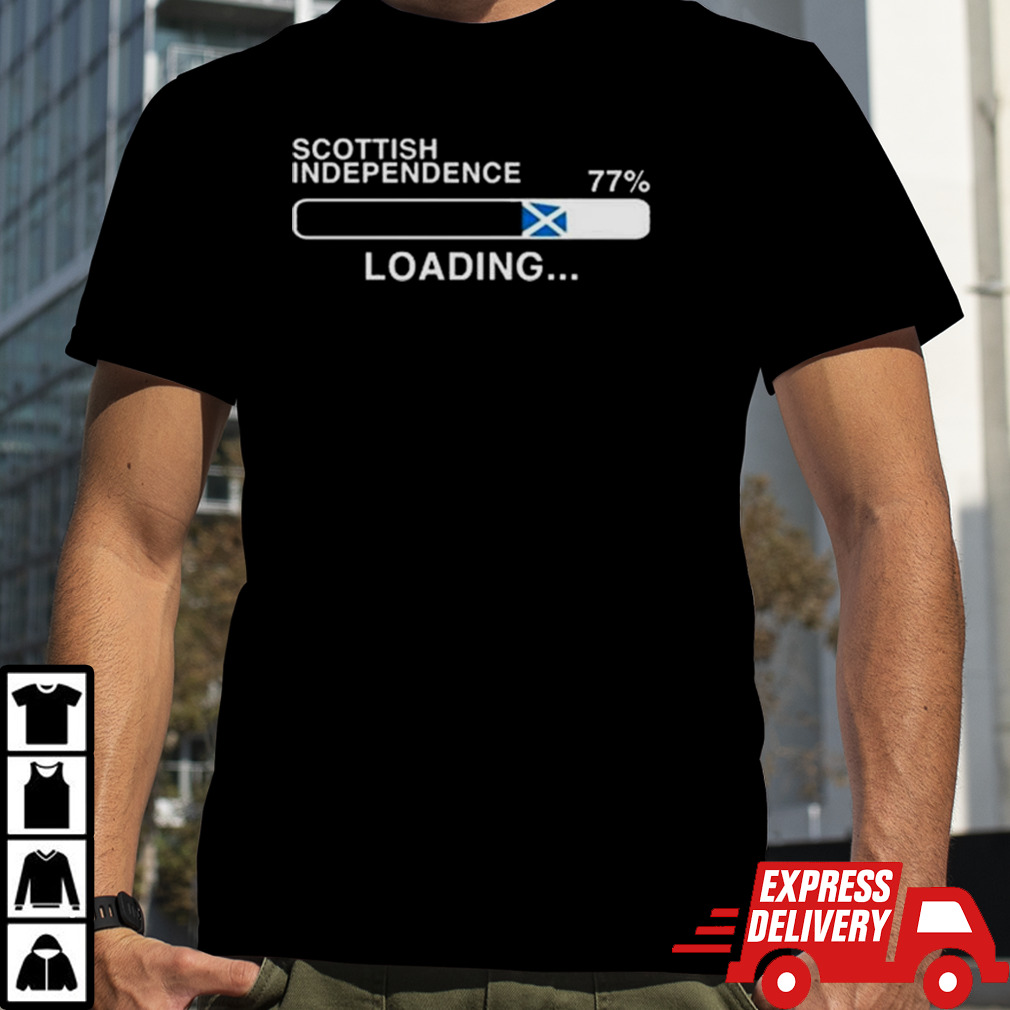 Scottish Independence 77% Loading Shirt