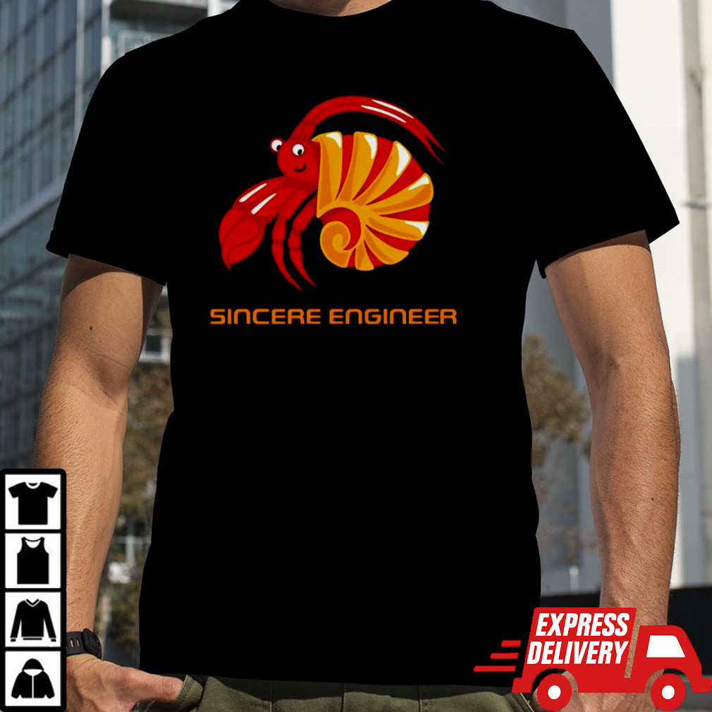 Sincere engineer shrimp shirt