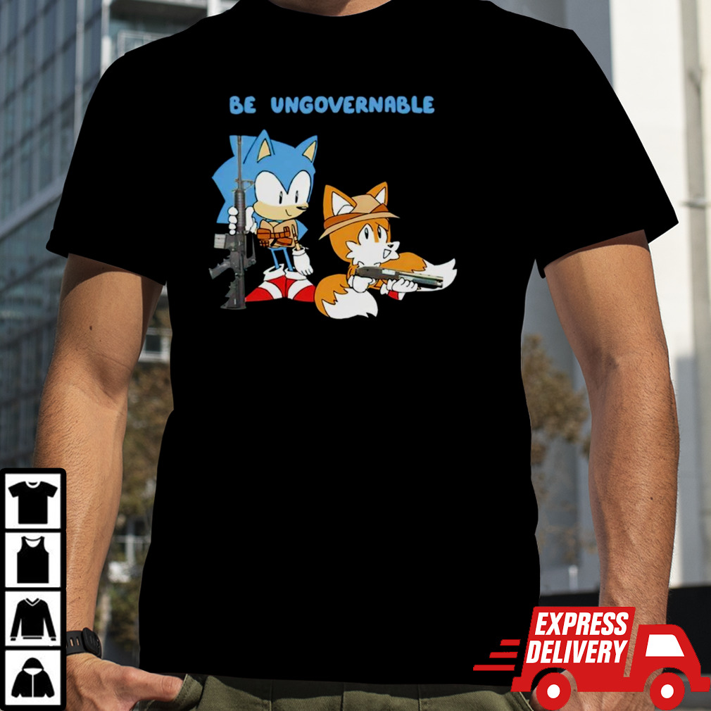 Sonic be ungovernable shirt