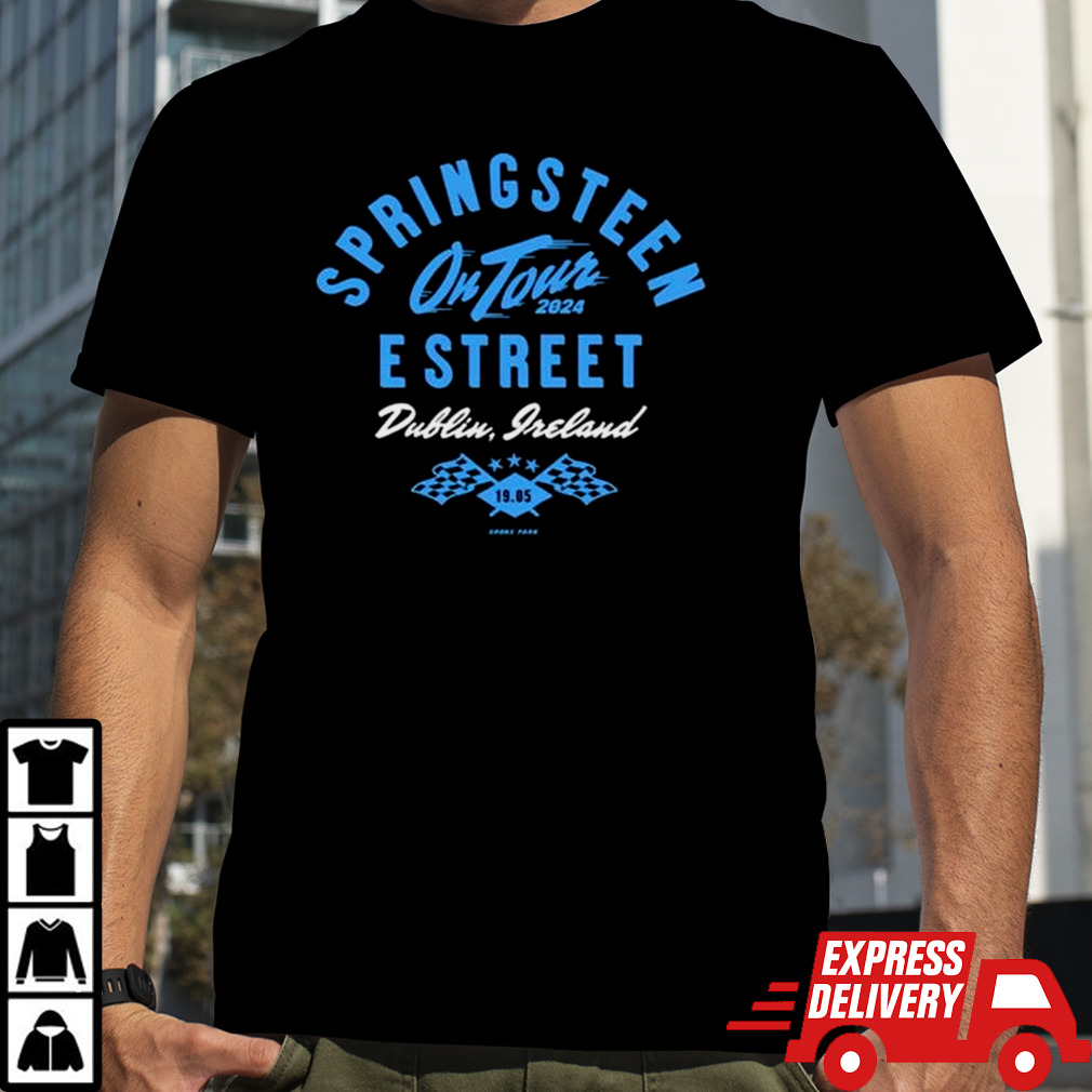 Springsteen & The E-Street Band Dublin On Tour May 19, 2024 Shirt