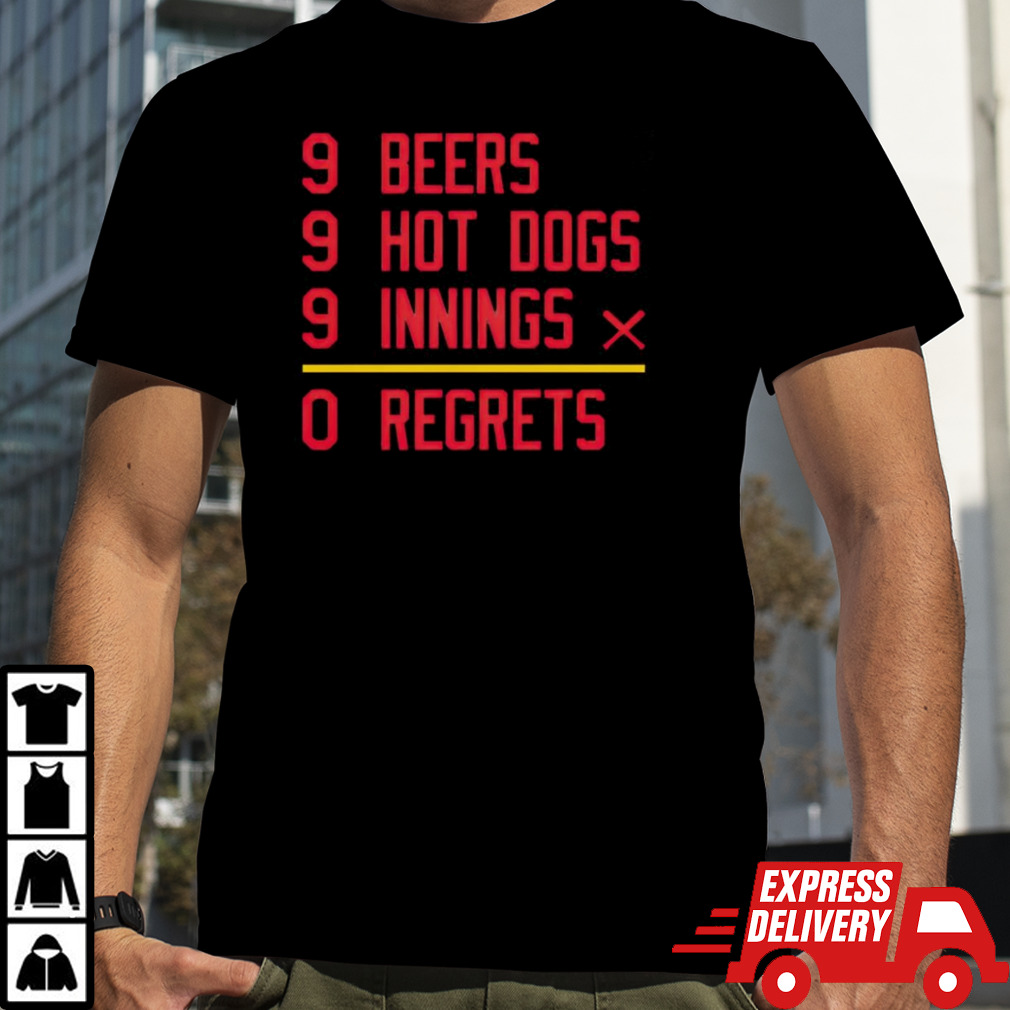 St. Louis Baseball 9 beers 9 hot 9 dogs innings 0 regrets shirt