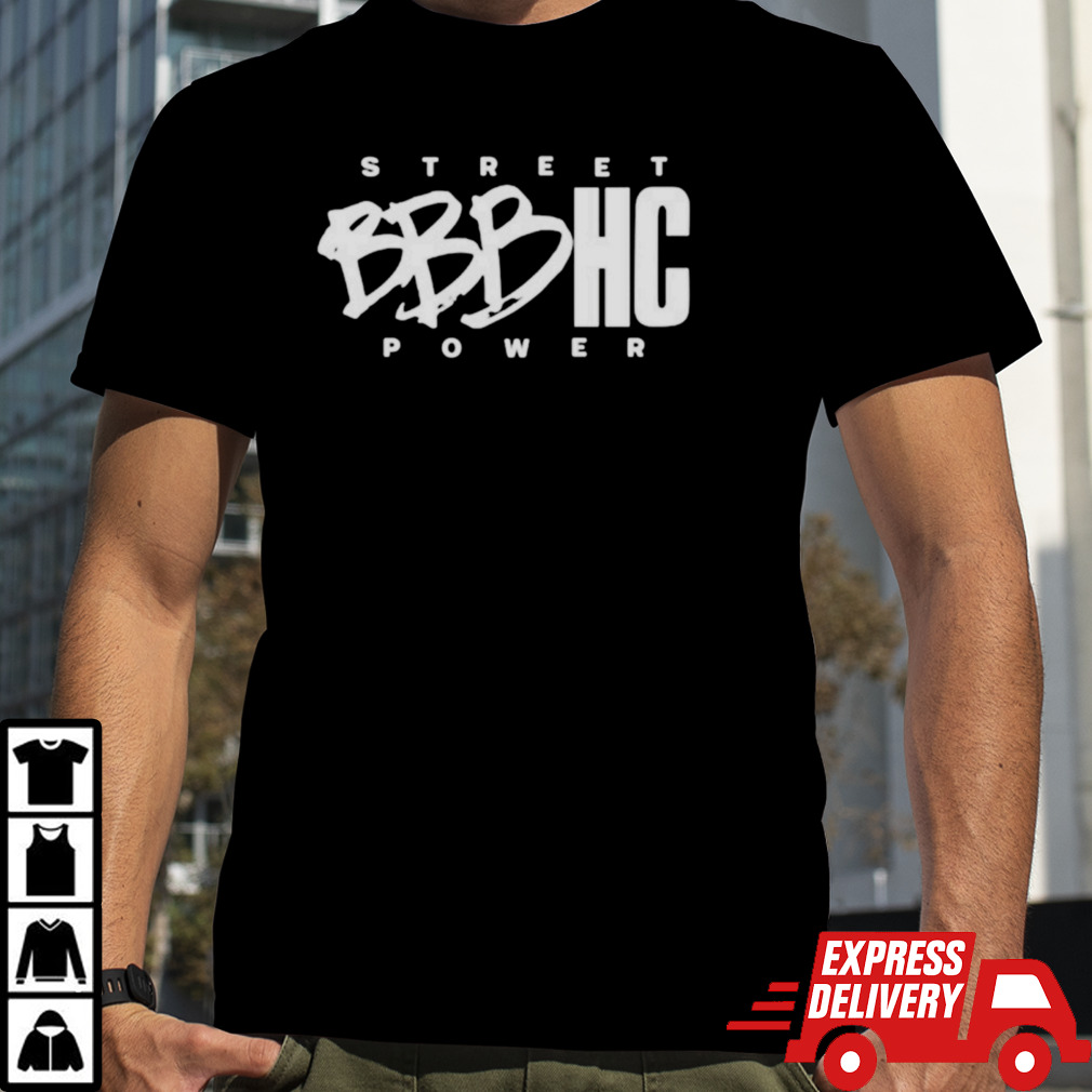 Street power bbbhc shirt