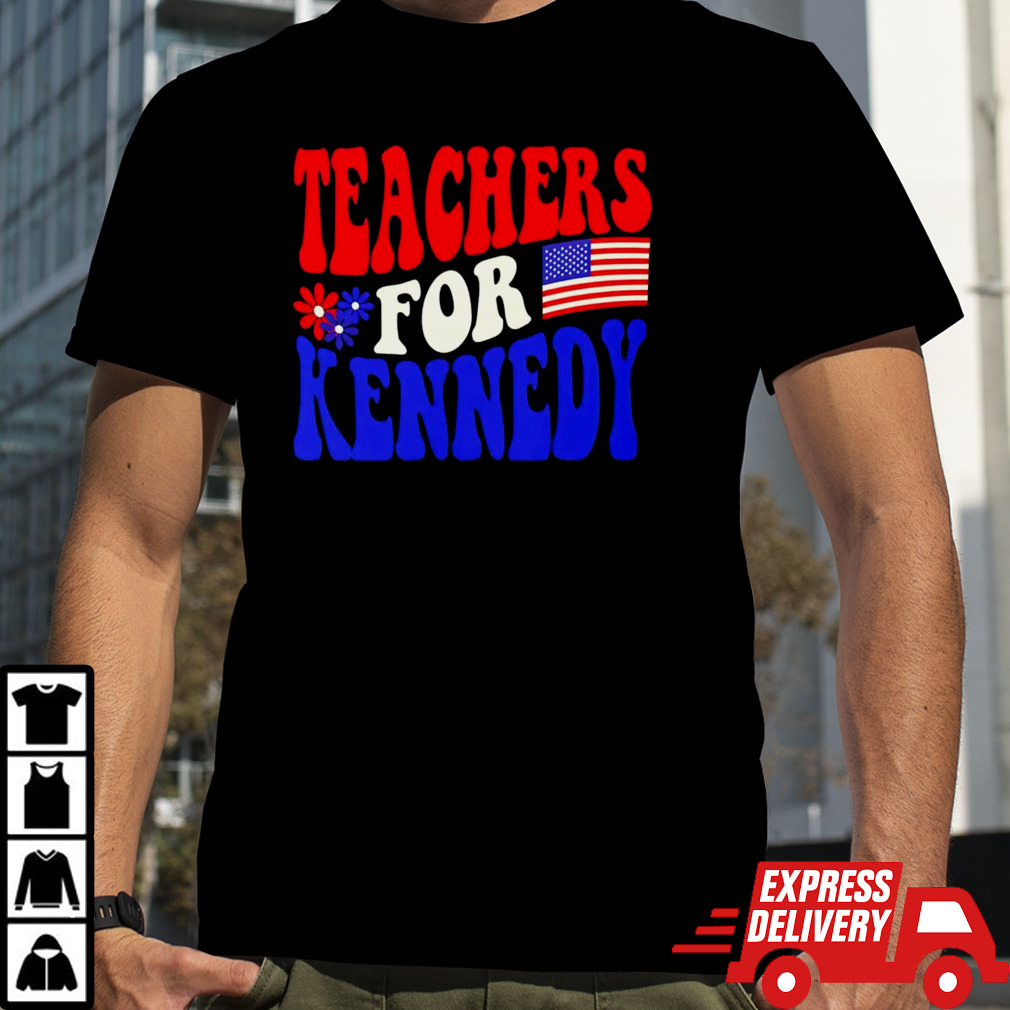 Teachers for Kennedy shirt