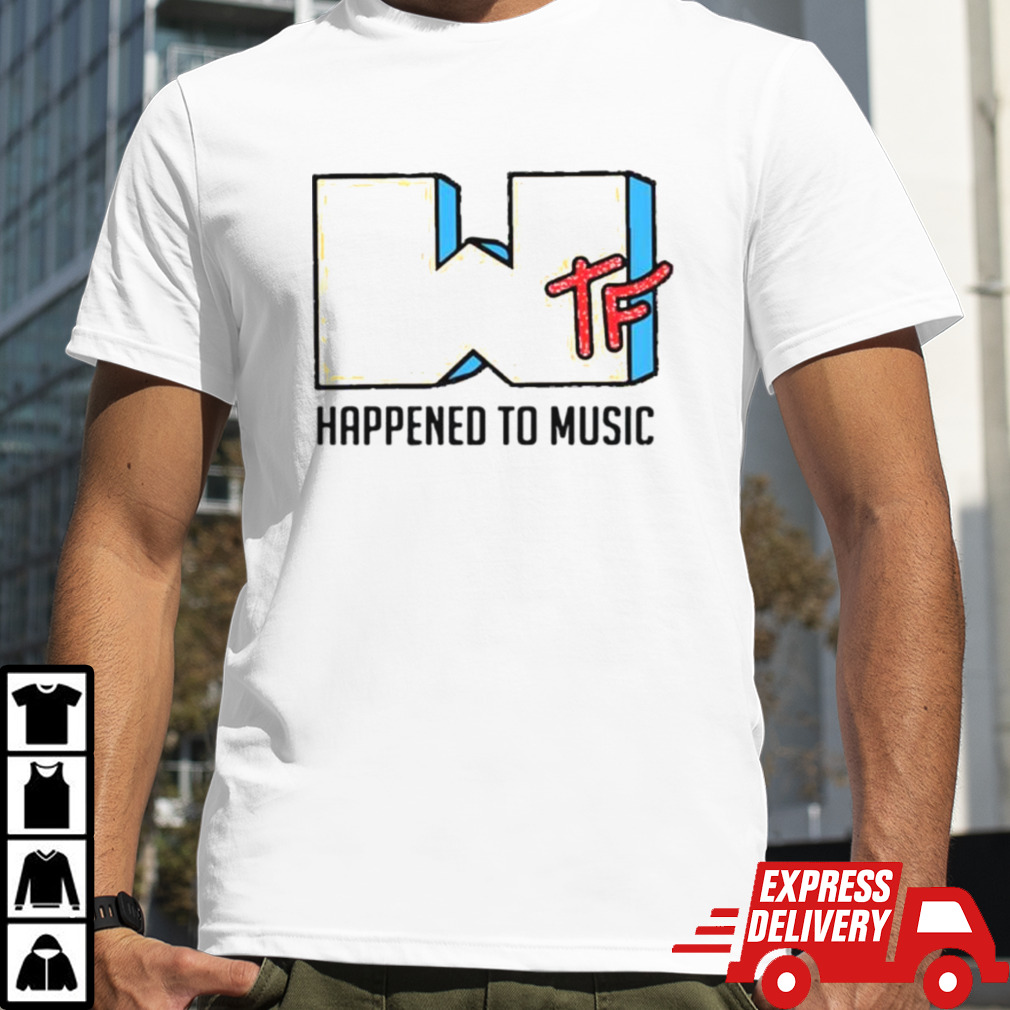 WTF Happened To Music T-Shirt