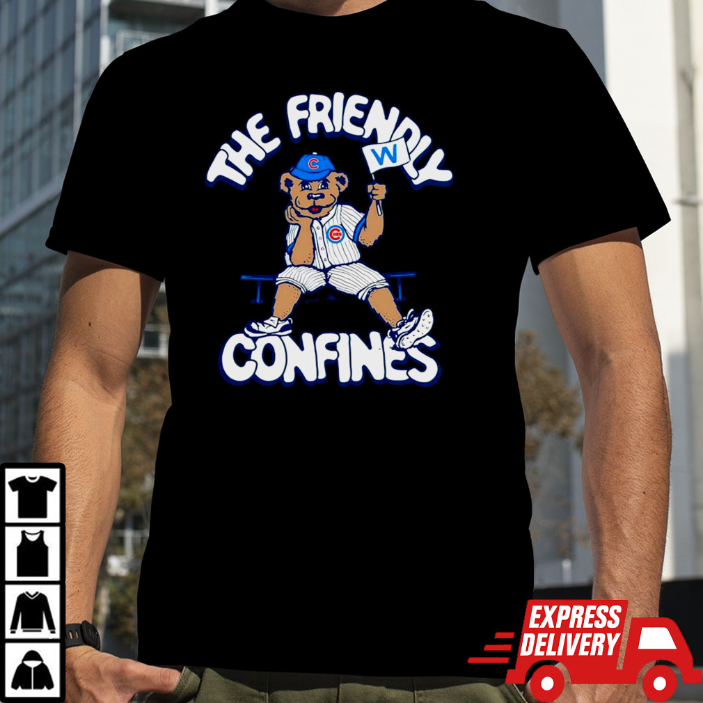 The Friendly Confines Chicago Cubs shirt