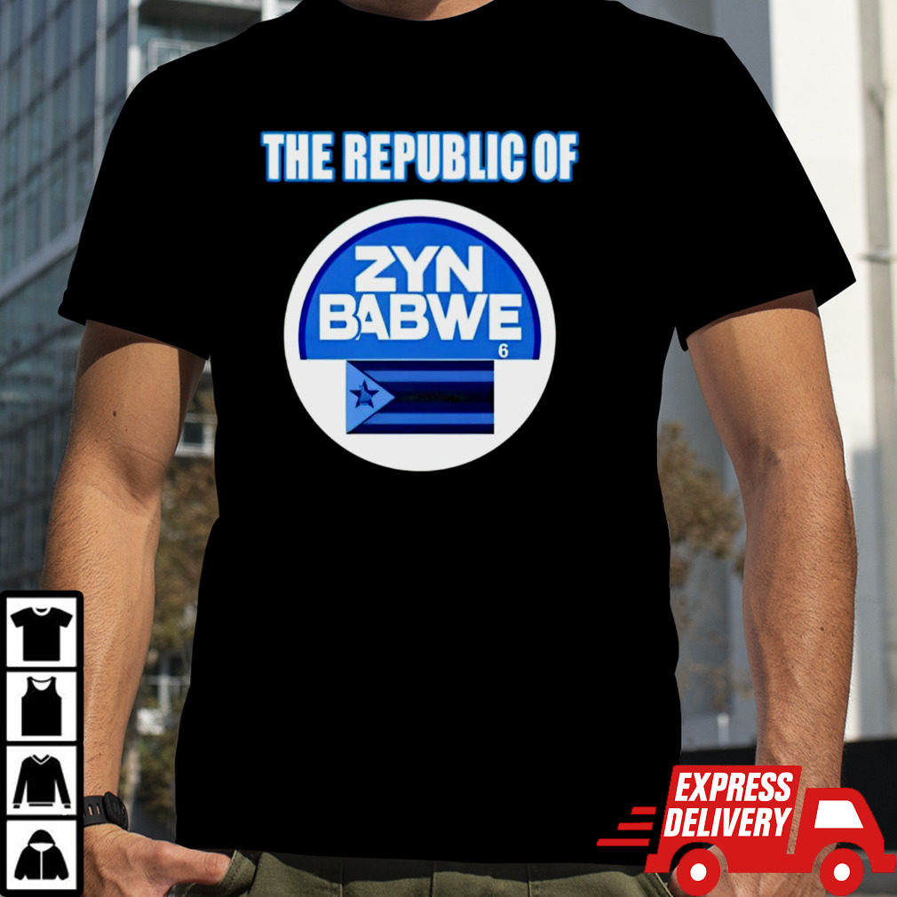 The Republic Of Zynbabwe Zyn shirt