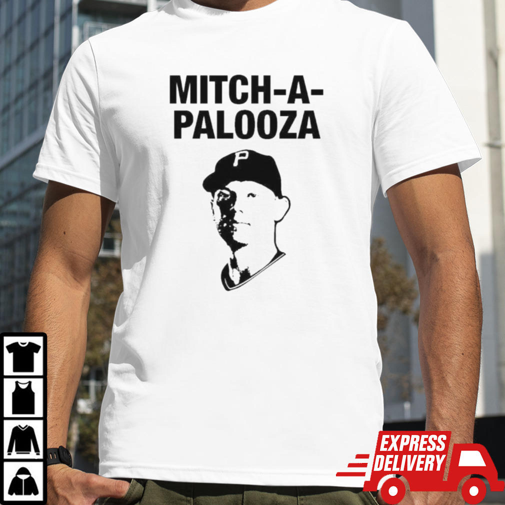 Mitch-A-Palooza Mitch Keller Pittsburgh Pirates Shirt