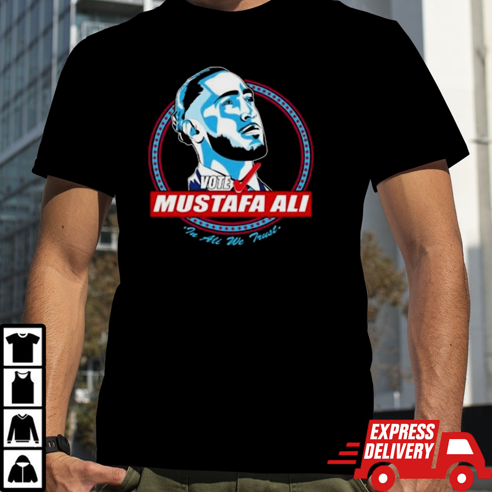 Vote For Mustafa Ali In Ali We Trust Shirt