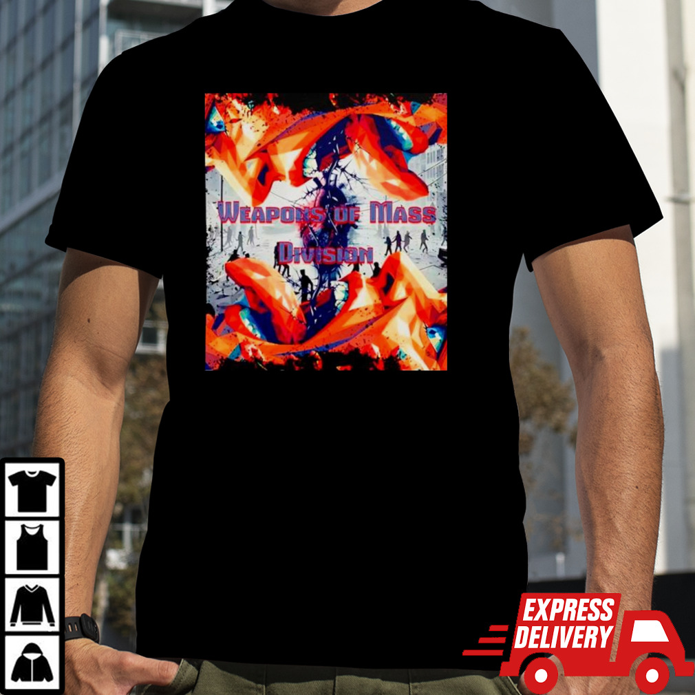 Weapons of Mass Division shirt