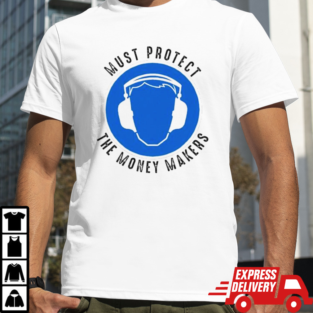 Protect The Money Makers Bold Statement Design Shirt