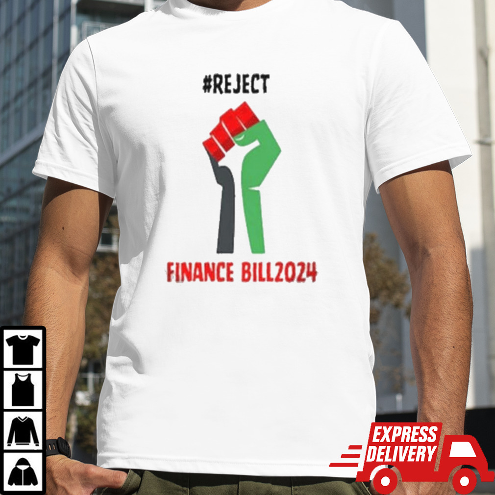 Reject Finance Bill 2024 T-Shirt