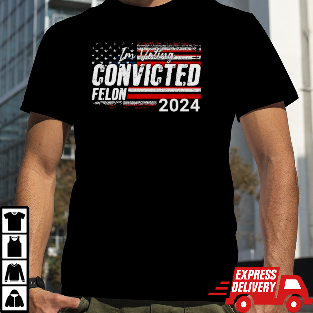 American Flag Convicted felon 24 T-Shirt