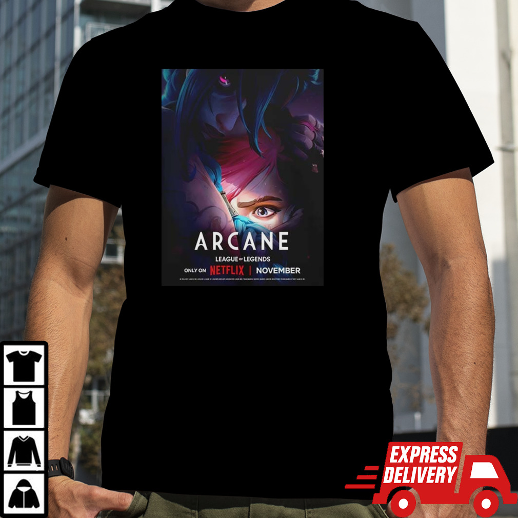 Arcane Season 2 Releasing In November Only On Netflix 2024 shirt