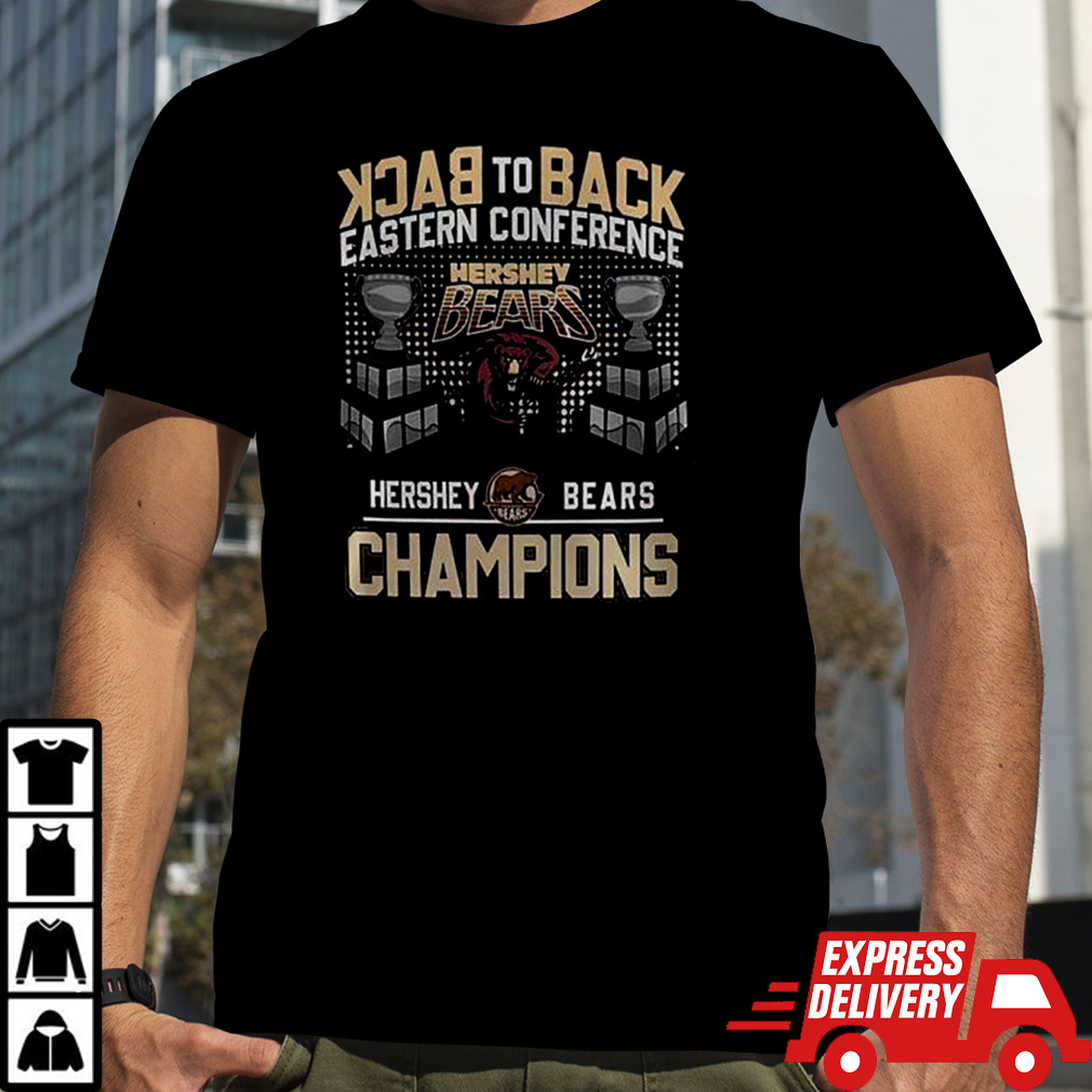 Back To Back Eastern Conference AHL Hershey Bears Champions Shirt