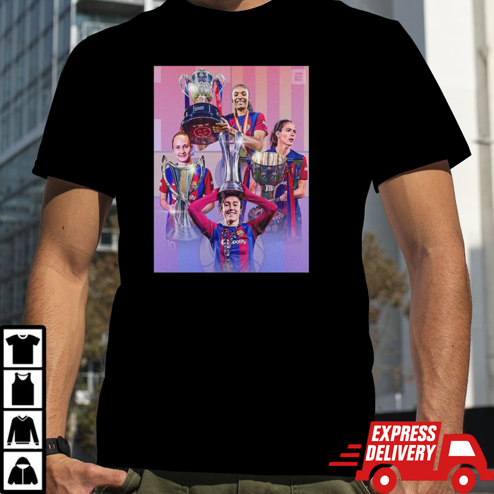 Barcelona Women Teams Have Four Trble Clean Sweep Of Trophies Movem El Mon Campioni D’Europa Europe Champions 2024 shirt