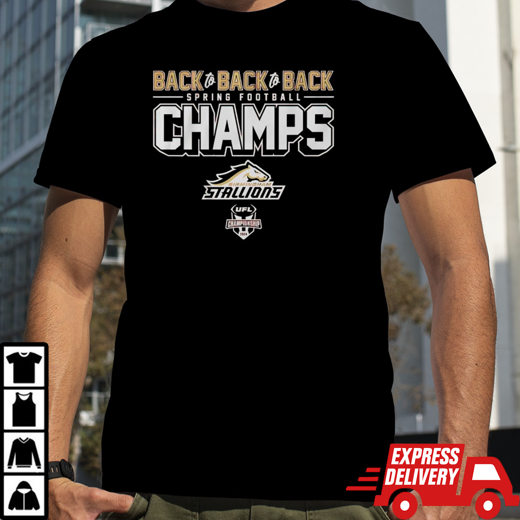 Birmingham Stallions 2024 Back-to-back-to-back Spring Football Champs shirt