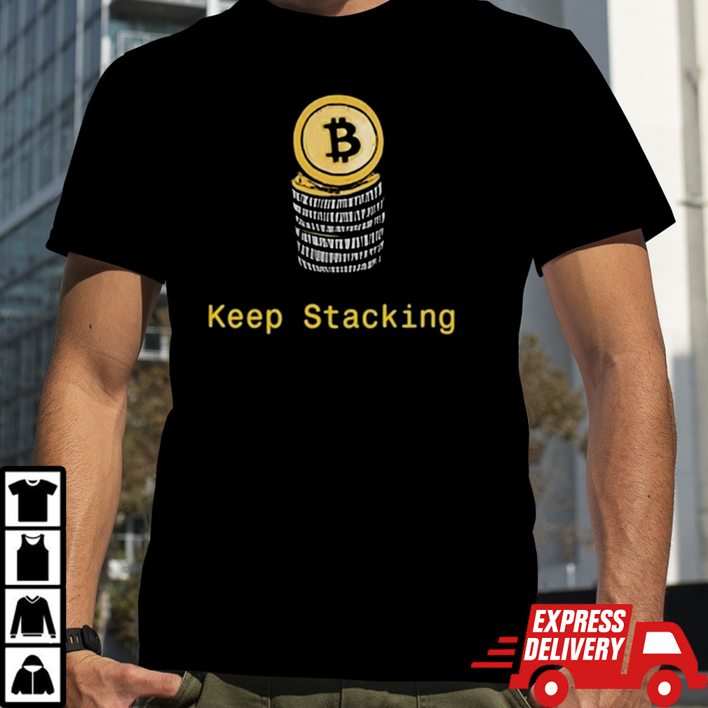 Bitcoin Keep Stacking Shirt